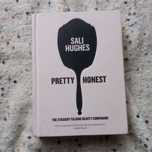 Pretty Honest by Sali Hughes - Pale Pink Hardcover
